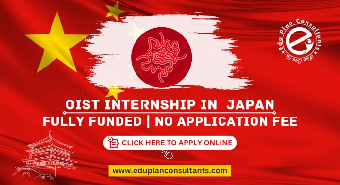 Edu Plan Consultants - OIST INTERNSHIP 2023 IN JAPAN | FULLY FUNDED