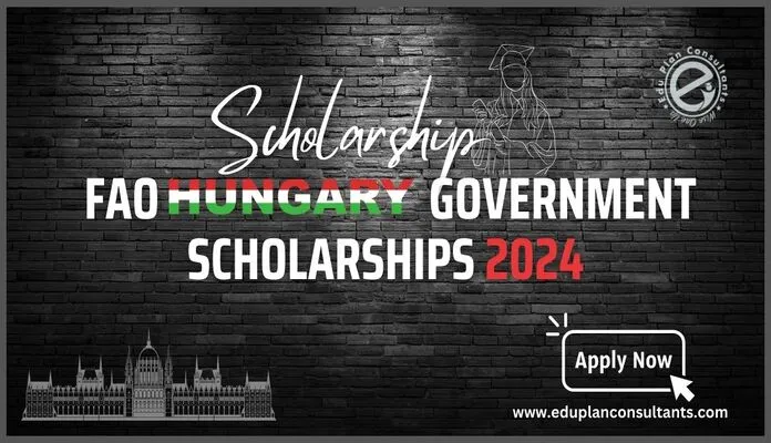 Edu Plan Consultants - FAO Hungary Government Scholarship 2024 Fully Funded