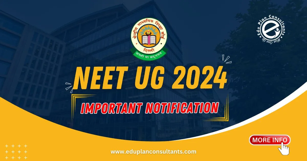 Edu Plan Consultants - The Revised Rules for NEET UG 2024