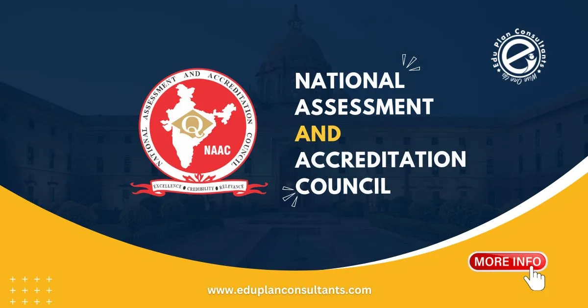Edu Plan Consultants - NAAC to launch new binary accreditation system in four months