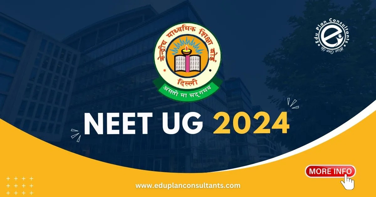 Edu Plan Consultants - NMC NEET UG 2024 Exam Date,Notification,Form, Syllabus