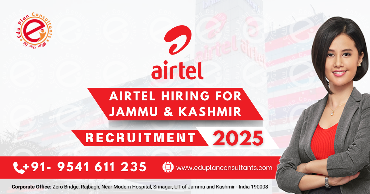 Edu Plan Consultants - Airtel Recruitment 2025: J&K