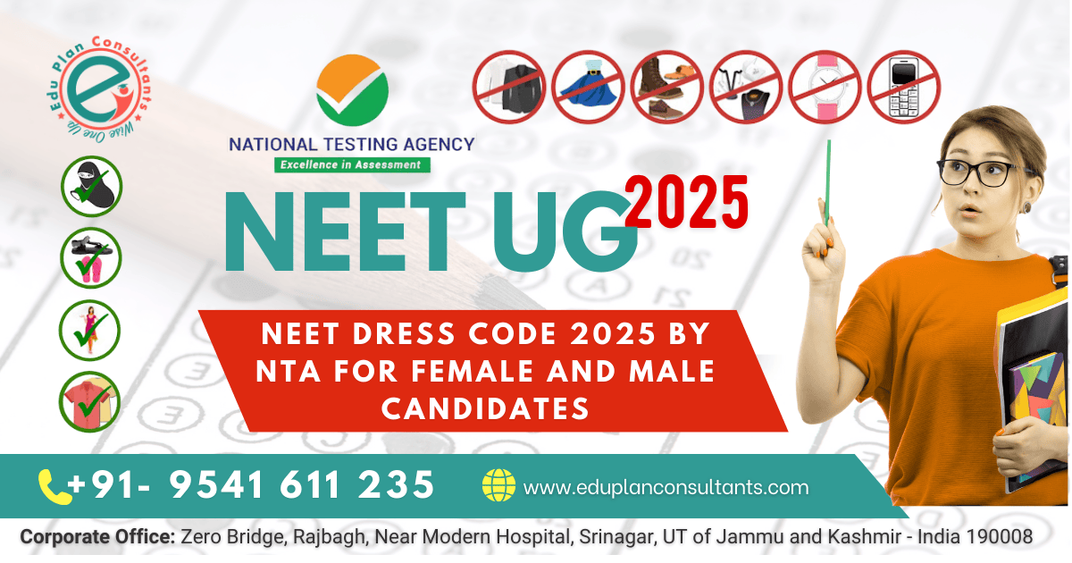 Edu Plan Consultants - NEET 2025 Dress Code Issued by NTA for Female and Male Candidates