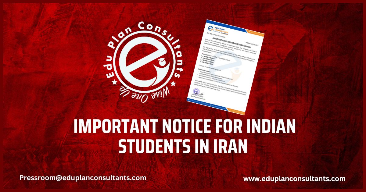Edu Plan Consultants-Important Notice for Indian Students in Iran | Edu Plan Consultants
