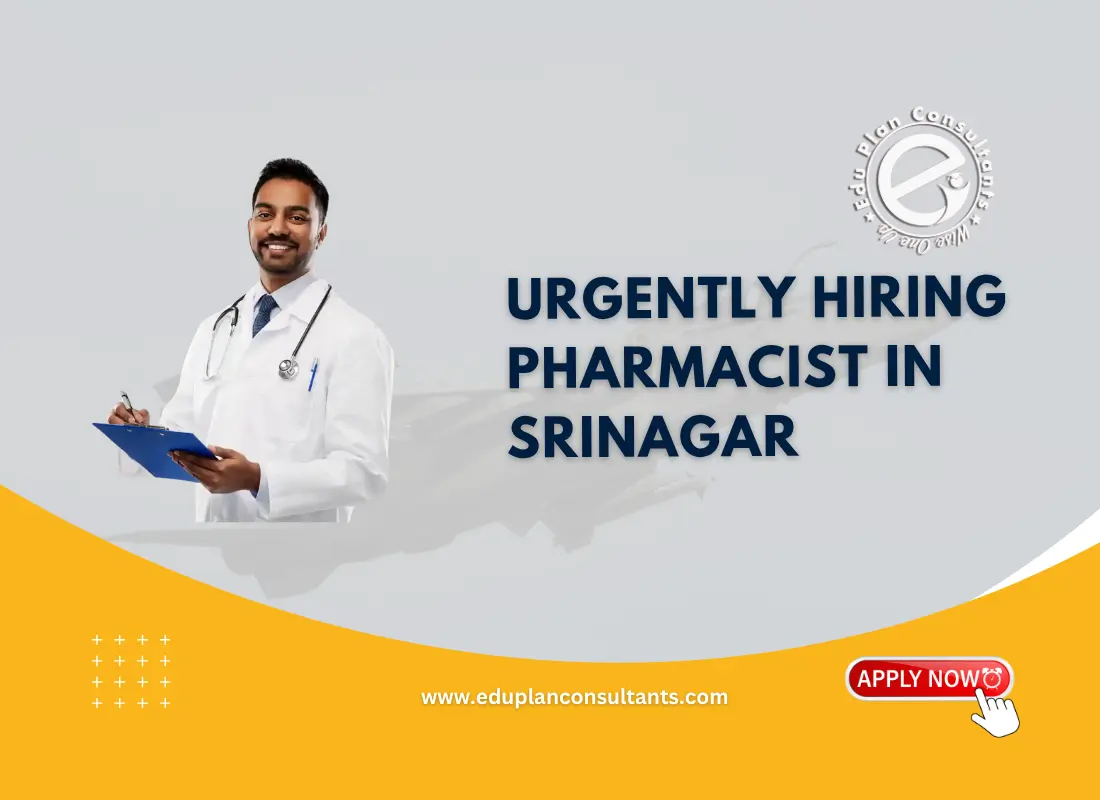 Edu Plan Consultants-Pharmacist Job Vacancy in Rajbagh Srinagar | City Medicate Store Hiring