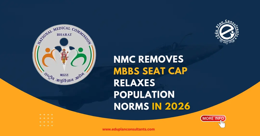Edu Plan Consultants-NMC Removes MBBS Seat Cap 2026: Unlimited Seats, New Rules for Medical Colleges in India